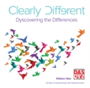 Image for Clearly different: dyscovering the differences