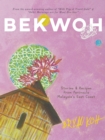 Image for Bekwoh : Stories &amp; Recipes from Peninsula Malaysia’s East Coast