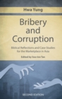 Image for Bribery and Corruption : Biblical Reflections and Case Studies from the Marketplace in Asia