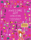 Image for Awesome Art Singapore : 10 Works from the Lion City Everyone Should Know