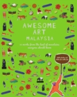 Image for Awesome Art Malaysia : 10 Works from the Land of Mountains Everyone Should Know