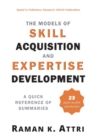 Image for Models of Skill Acquisition and Expertise Development: A Quick Reference of Summaries