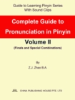 Image for Complete Guide to Pronunciation in Pinyin Volume Ii