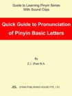 Image for Quick Guide to Pronunciation of Pinyin Basic Letters