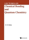 Image for Lectures On Chemical Bonding And Quantum Chemistry