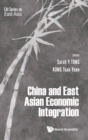 Image for China and East Asian economic integration