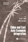 Image for China and East Asian economic integration : 0
