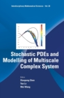 Image for Stochastic Pdes And Modelling Of Multiscale Complex System