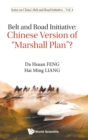 Image for Belt And Road Initiative: Chinese Version Of &quot;Marshall Plan&quot;?