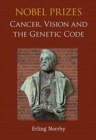 Image for Nobel Prizes: Cancer, Vision And The Genetic Code