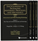 Image for Encyclopedia Of Packaging Materials, Processes, And Mechanics - Set 1: Die-attach And Wafer Bonding Technology (A 4-volume Set)