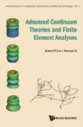 Image for Advanced Continuum Theories And Finite Element Analyses