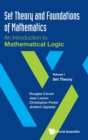 Image for Set Theory And Foundations Of Mathematics: An Introduction To Mathematical Logic - Volume I: Set Theory