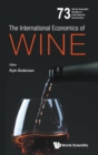 Image for International Economics Of Wine, The