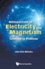 Image for Introduction To Electricity And Magnetism: Solutions To Problems
