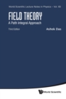 Image for Field Theory: A Path Integral Approach (Third Edition)