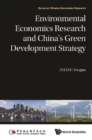 Image for Environmental economics research and China&#39;s green development strategy : 0