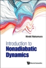 Image for Introduction To Nonadiabatic Dynamics