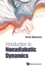 Image for Introduction to nonadiabatic dynamics