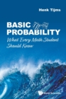 Image for Basic Probability: What Every Math Student Should Know