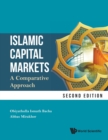 Image for Islamic Capital Markets: A Comparative Approach
