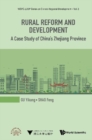 Image for Rural reform and development: a case stuy of China&#39;s Zhejiang province