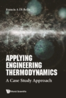 Image for Applying Engineering Thermodynamics: A Case Study Approach