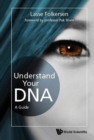 Image for Understand Your Dna: A Guide