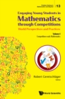 Image for Engaging Young Students in Mathematics Through Competitions - World Perspectives and Practices: Volume I - Competition-ready Mathematics : 13