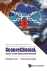 Image for Securecsocial: Secure Cloud-based Social Network : 1