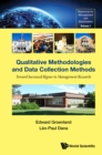 Image for Qualitative Methodologies and Data Collection Methods: Toward Increased Rigour in Management Research : Volume 1
