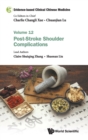 Image for Evidence-based Clinical Chinese Medicine - Volume 12: Post-stroke Shoulder Complications