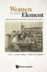 Image for Women In Their Element: Selected Women&#39;s Contributions To The Periodic System