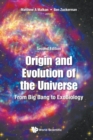 Image for Origin And Evolution Of The Universe: From Big Bang To Exobiology
