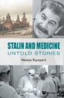 Image for Stalin And Medicine: Untold Stories