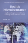 Image for Health microinsurance: implementing universal health coverage in the informal sector