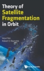 Image for Theory Of Satellite Fragmentation In Orbit
