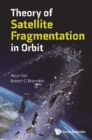 Image for Theory of Satellite Fragmentation in Orbit