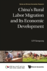 Image for China&#39;s rural labor migration and its economic development