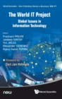 Image for World It Project, The: Global Issues In Information Technology