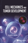 Image for Cell Mechanics And Tumor Development