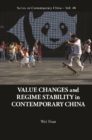 Image for Value Changes and Regime Stability in Contemporary China