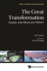 Image for Great Transformation, The: Supply-Side Structural Reform