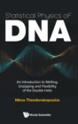 Image for Statistical Physics Of Dna: An Introduction To Melting, Unzipping And Flexibility Of The Double Helix