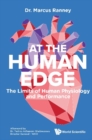 Image for At the Human Edge: The Limits of Human Physiology and Performance