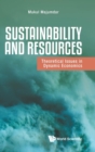 Image for Sustainability And Resources: Theoretical Issues In Dynamic Economics
