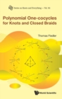 Image for Polynomial One-cocycles For Knots And Closed Braids