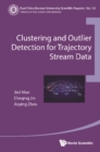 Image for Clustering And Outlier Detection For Trajectory Stream Data