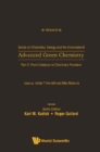 Image for Advanced Green Chemistry - Part 2: From Catalysis To Chemistry Frontiers