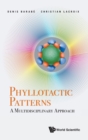 Image for Phyllotactic Patterns: A Multidisciplinary Approach